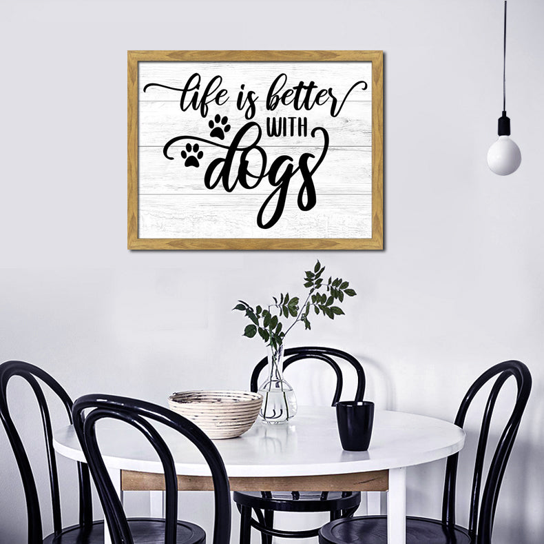'Better with Dogs' Wall Art