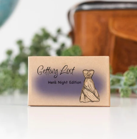 Getting Lost “Hens Night Edition”