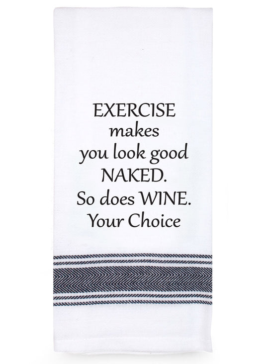 Tea Towel "Exercise" Saying