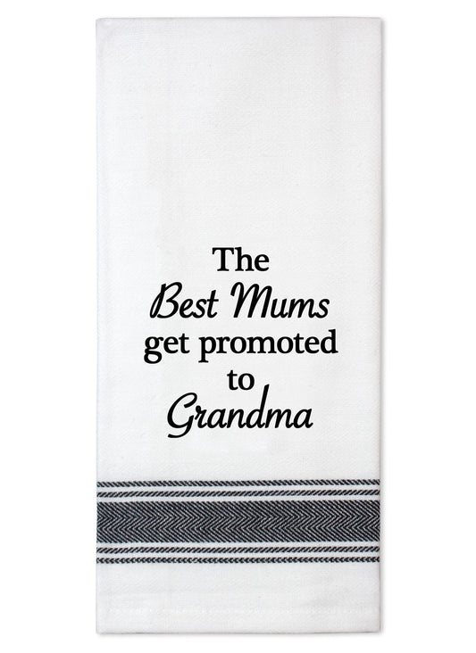 Tea Towel "Mum to Grandma" Saying