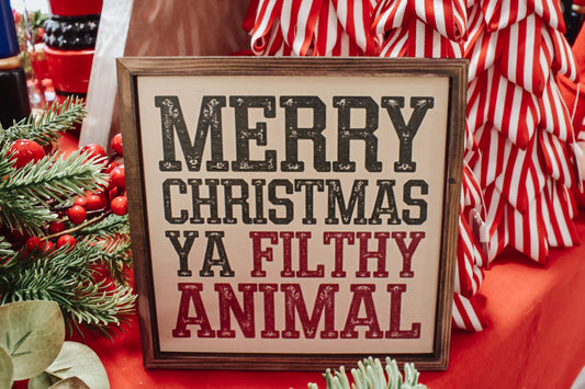 Merry Christmas Ya Filthy Animal Wall Art
