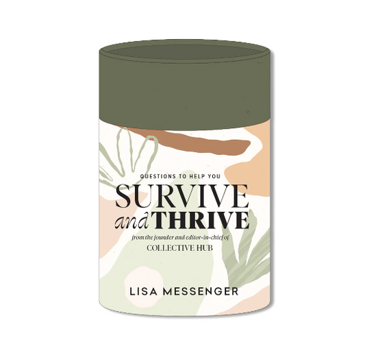Survive to Thrive