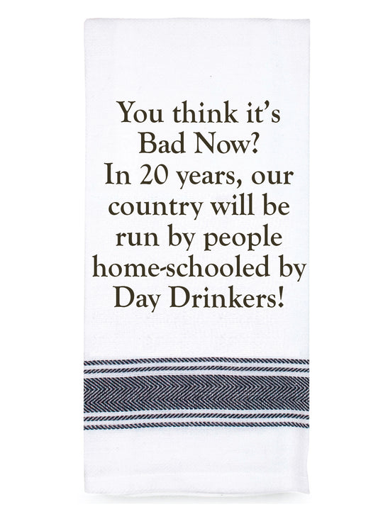 Tea Towel "Day Drinkers" Saying