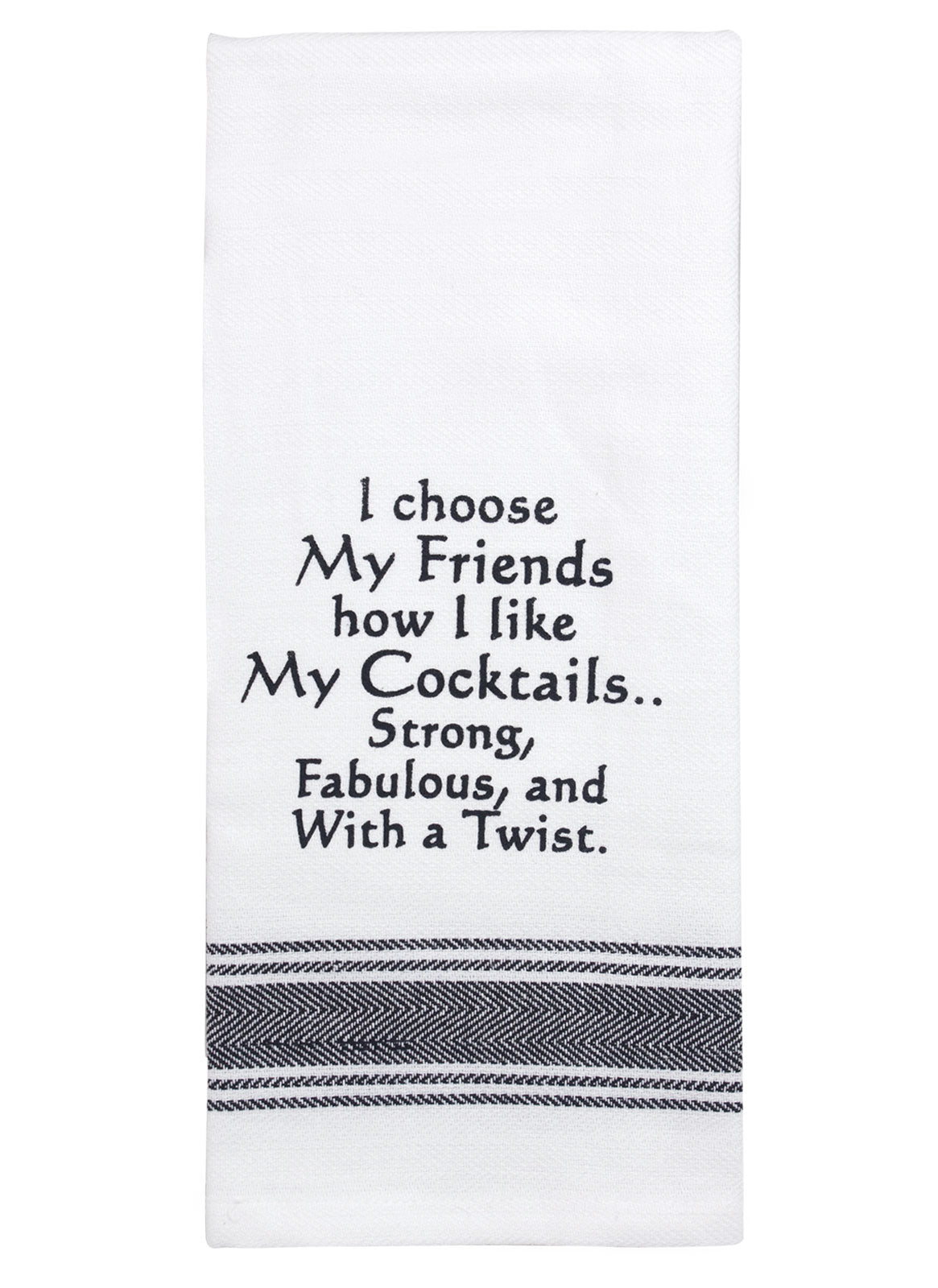 Tea Towel "Friends Cocktails" Saying