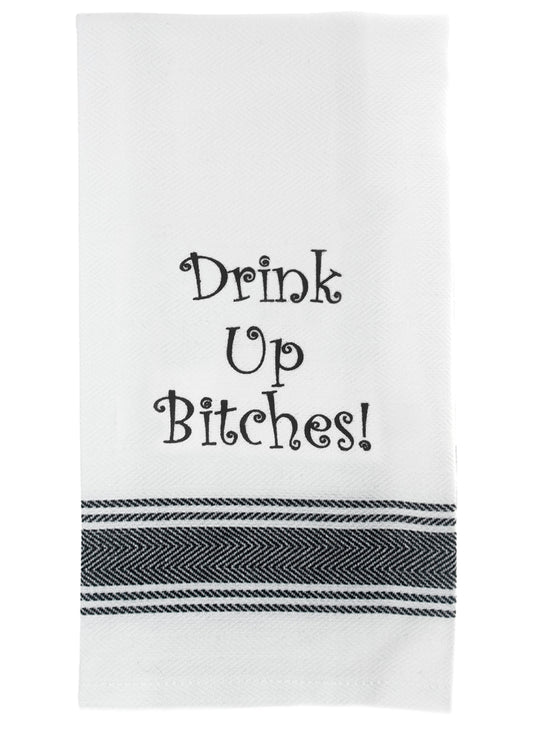 Tea Towel "Drink Up" Saying